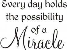 Everyday A Miracle Greeting/Cling Mounted